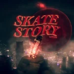 Skate Story