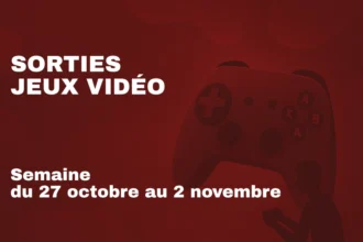 Sorties derniere semaine octobre