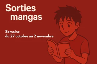 planning sorties mangas 27 octobre 2 novembre